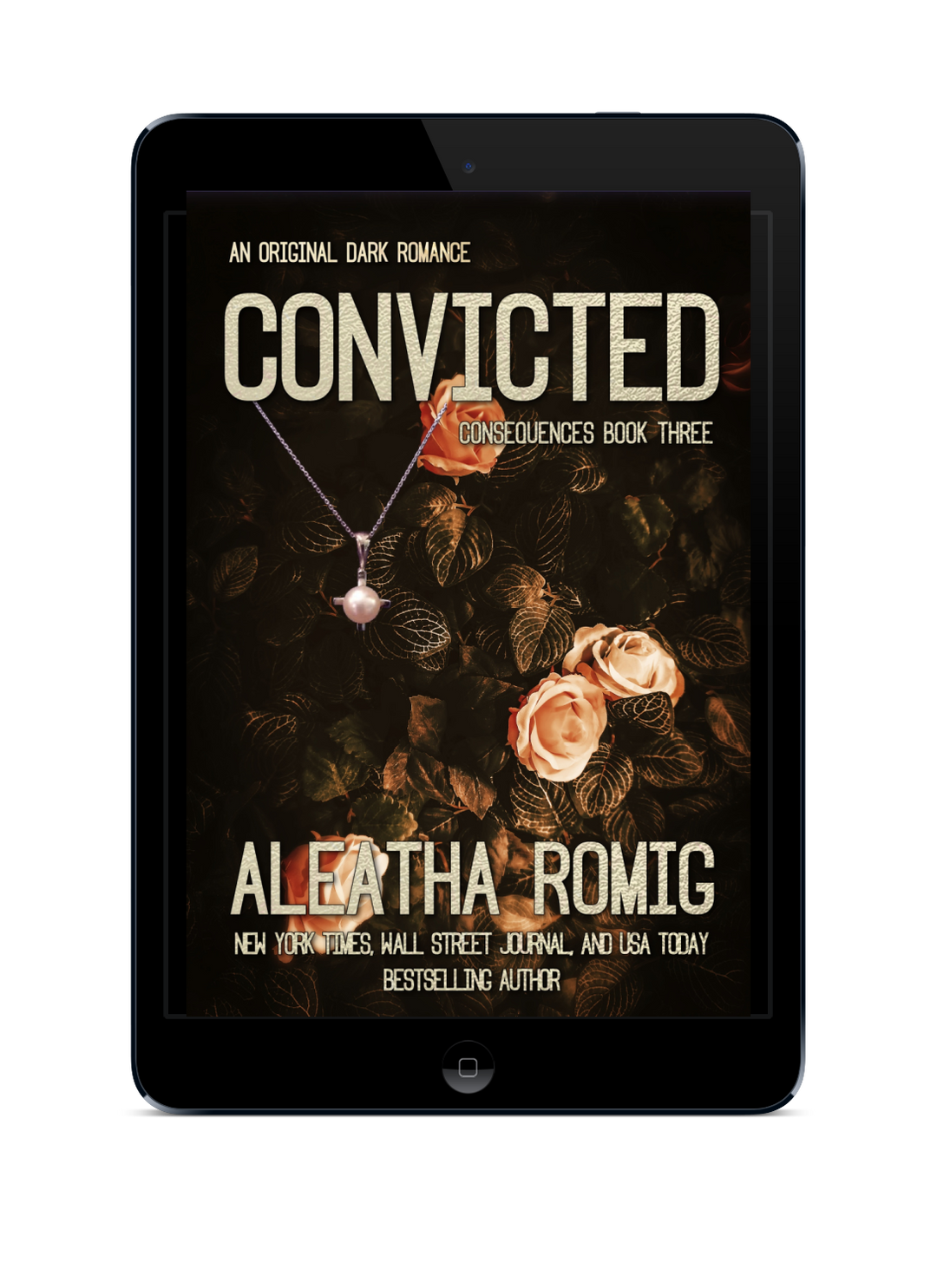 Convicted (book 3 Consequences) e-book