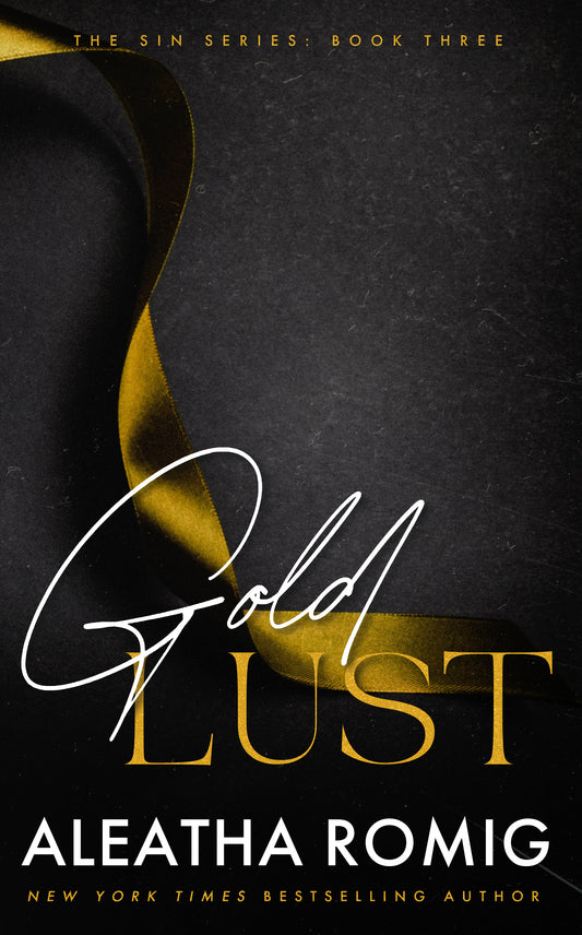 Sin Series book 3 Gold Lust