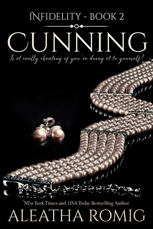 Infidelity Series Book 2 Cunning