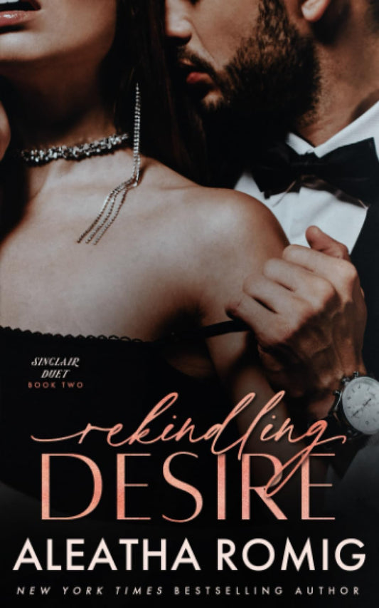 Sinclair Duet book 2 Rekindling Desire