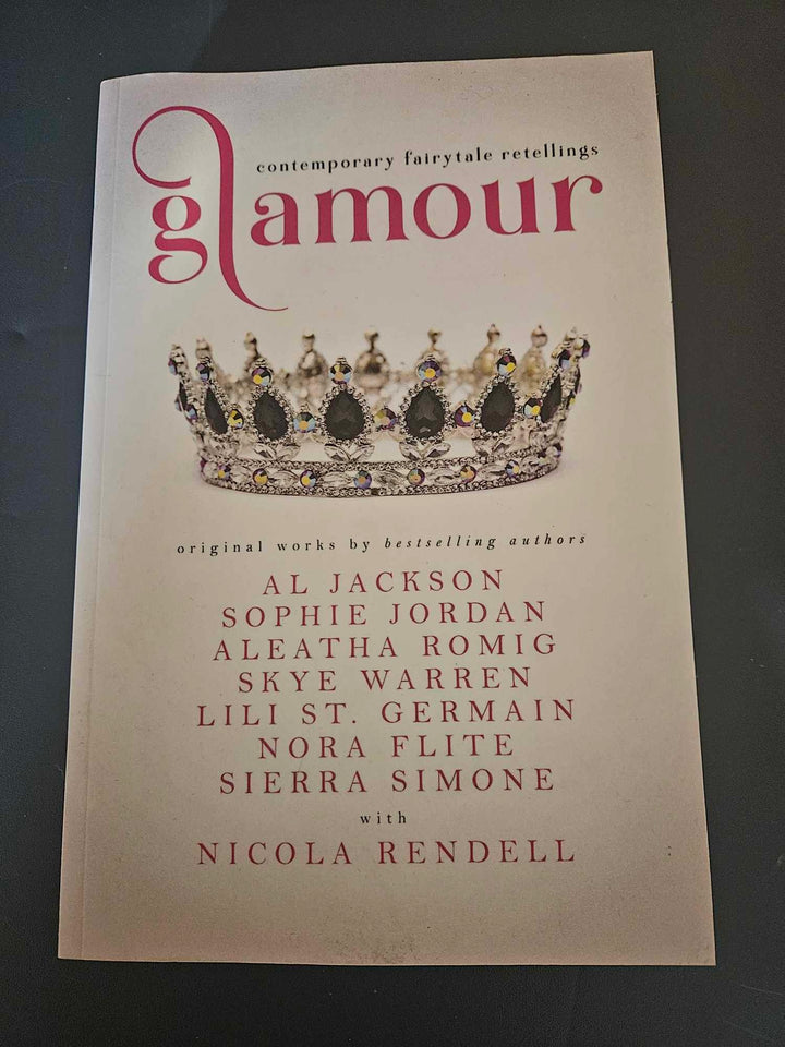 Glamour  - Contemporary Fairytale Retellings - OUT OF PRINT Anthology 2017