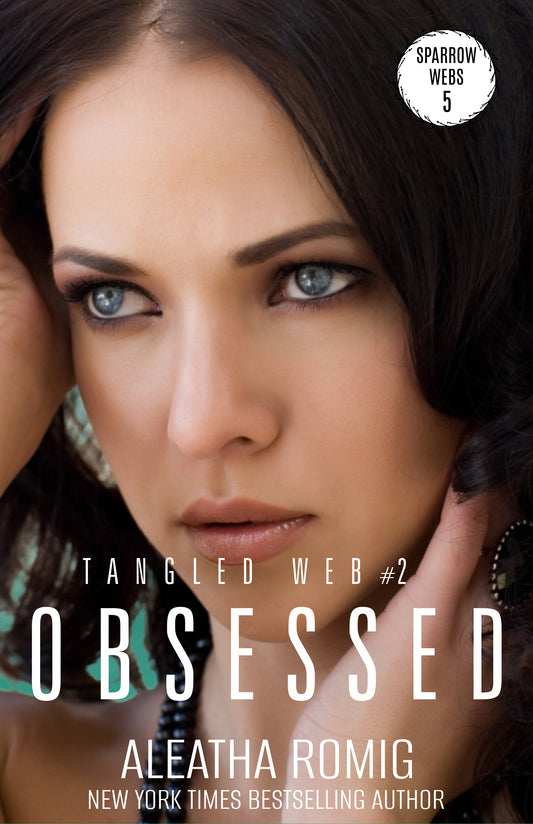 Obsessed (Tangled Web #2 - Web Series #5) e-book
